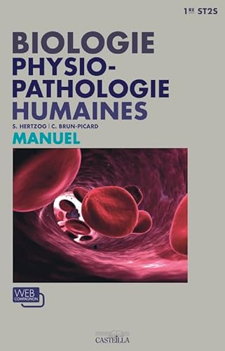 9782713534065: Biologie et physiopathologie humaines 1e ST2S: Livre de l'lve