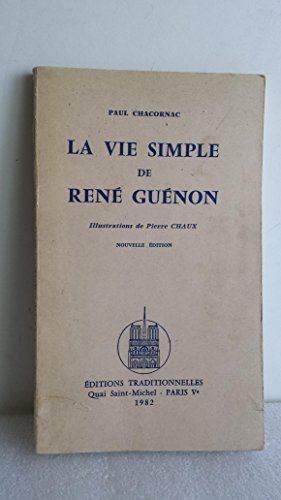 Beispielbild fr La Vie Simple De Ren Gunon zum Verkauf von RECYCLIVRE