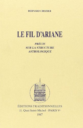 Beispielbild fr Fil d'Ariane (Le), PrEcis sur la structure astrologique zum Verkauf von Gallix