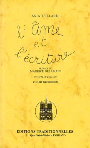 Stock image for L'Ame et l'Ecriture, nouvelle dition avec 220 reproductions for sale by medimops