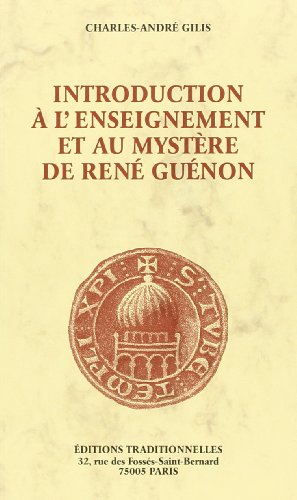 9782713801792: Introduction  l'enseignement et au mystre de Ren Gunon