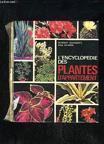 Beispielbild fr L'Encyclopdie des plantes d'appartement zum Verkauf von Ammareal