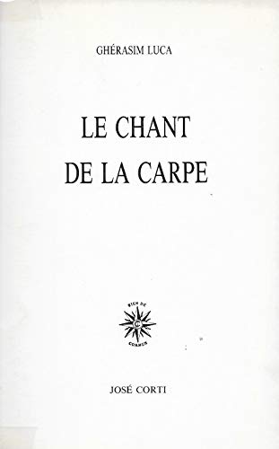 Stock image for Le Chant De La Carpe for sale by RECYCLIVRE