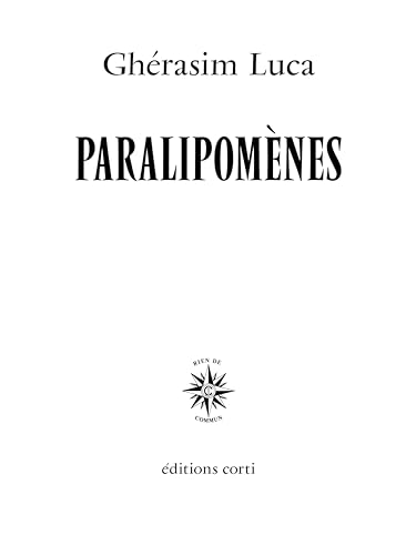 ParalipomÃ¨nes (9782714301536) by Luca, GhÃ©rasim