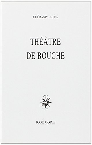 ThÃ©Ã¢tre de bouche (9782714301970) by Luca, GhÃ©rasim