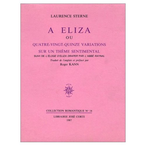 Stock image for A Eliza ou quatre-vingt-quinze variations sur un thme sentimental suivi de "L'Eloge d'Eliza Draper" par l'abb Raynal for sale by Ammareal