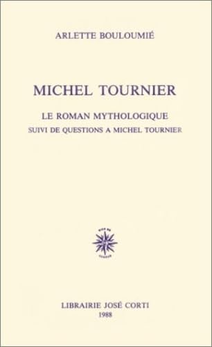 Beispielbild fr Michel Tournier: Suivi De Questions  Michel Tournier zum Verkauf von Anybook.com