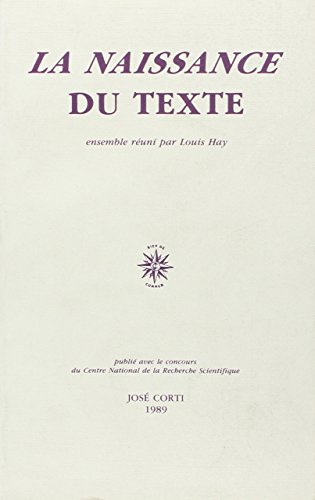 Stock image for La Naissance du texte for sale by Chapitre.com : livres et presse ancienne