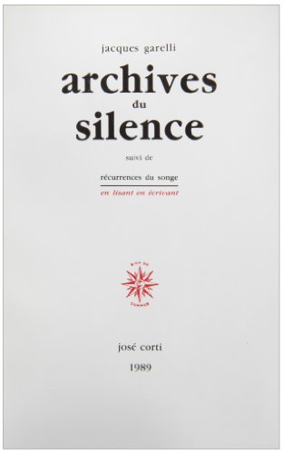 Beispielbild fr Archives du silence zum Verkauf von Gallix