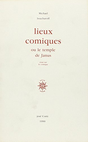 9782714303691: Lieux comiques ou Le temple de Janus: Essai sur le comique