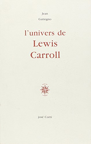 Imagen de archivo de L'univers de Lewis Carroll. a la venta por AUSONE