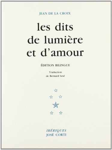 Beispielbild fr Les Dits de lumire et d'amour (dition bilingue franais-espagnol) zum Verkauf von medimops