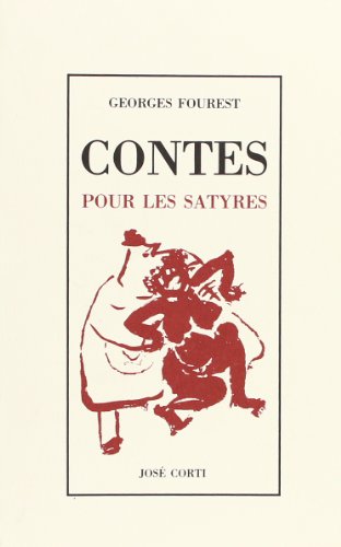 Imagen de archivo de Contes pour les satyres a la venta por medimops
