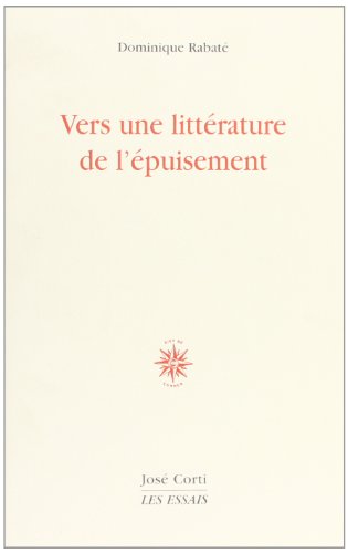 Stock image for Vers une littrature de l'puisement for sale by medimops