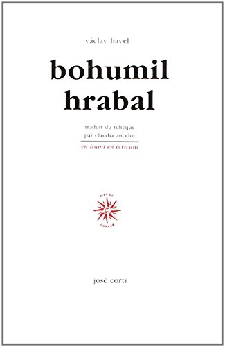 Bohumil Hrabal (EN LISANT EN ECRIVANT) (9782714304384) by Havel, VÃ¡clav