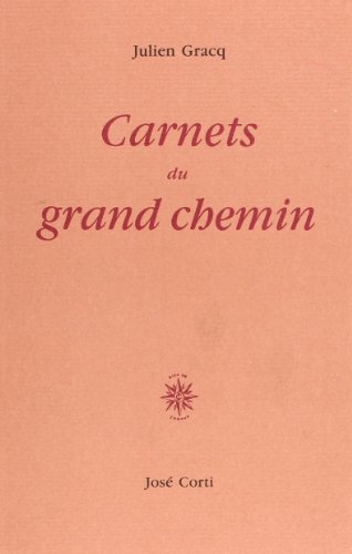 Beispielbild fr Carnets du grand chemin zum Verkauf von Ammareal