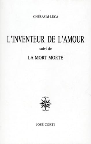 Imagen de archivo de L'Inventeur de l'Amour, suivi de "la Mort Morte" a la venta por medimops