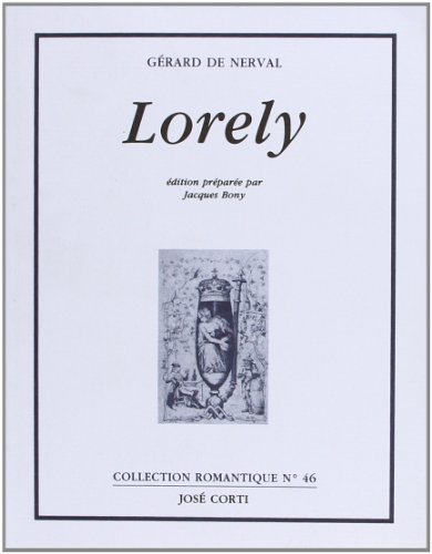 Lorely.souvenirs d'Allemagne - Gerard de Nerval