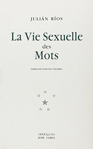 Beispielbild fr La vie sexuelle des mots zum Verkauf von austin books and more