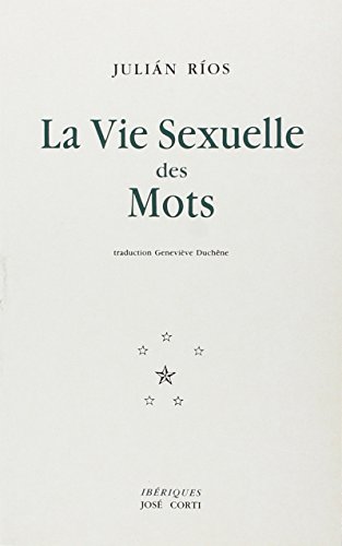 Imagen de archivo de La vie sexuelle des mots a la venta por austin books and more
