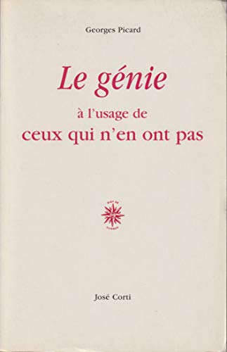 Stock image for LE GENIE A L USAGE DE CEUX QUI N EN ONT PAS Picard, Georges for sale by LIVREAUTRESORSAS