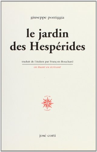 Stock image for Le Jardin des Hesp rides Pontiggia, Giuseppe and Bouchard, François for sale by LIVREAUTRESORSAS