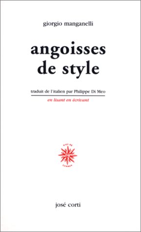 Angoisses de style (9782714306470) by Manganelli, Giorgio