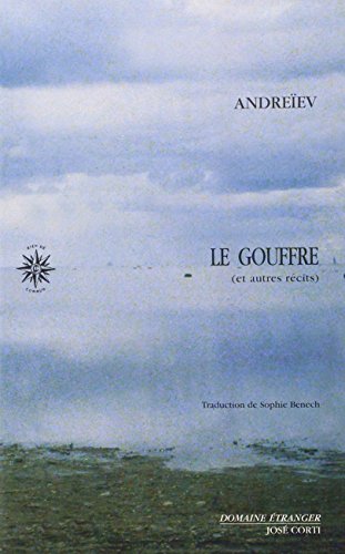 Le gouffre et autres rÃ©cits (9782714306524) by Andreev, Leonid Nikolaevic