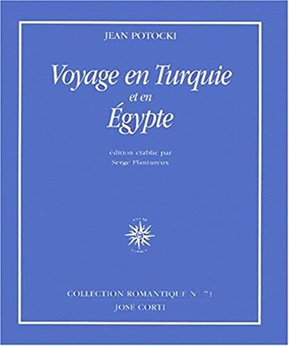 Beispielbild fr Voyage en Turquie et en gypte zum Verkauf von Gallix