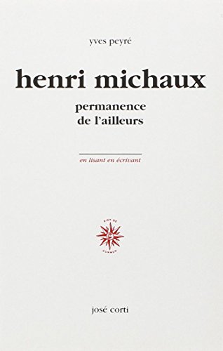 Beispielbild fr Henri Michaux, permanence de l'ailleurs zum Verkauf von Ammareal