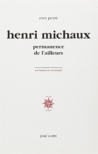 Stock image for Henri Michaux, permanence de l'ailleurs for sale by Ammareal