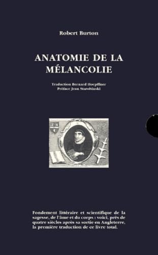 Anatomie de la mélancolie (Volume 2)