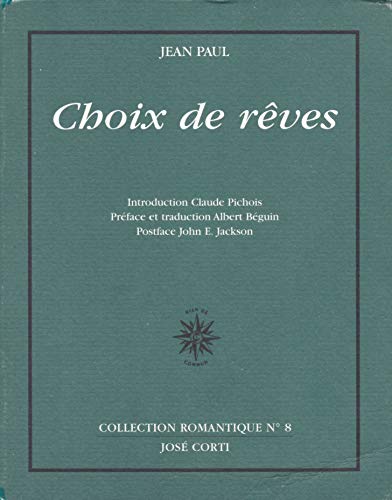 Choix de rÃªves (0000) (9782714307620) by JEAN PAUL/BEGUIN ALBERT
