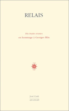 Beispielbild fr Relais : Dix  tudes r unies en hommage  Georges Blin zum Verkauf von LIVREAUTRESORSAS