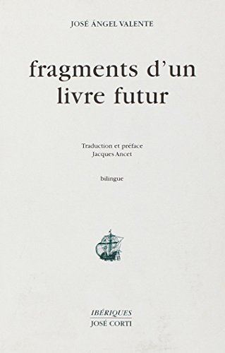 9782714307729: Fragments d'un livre futur (bilingue, livre non massicot)