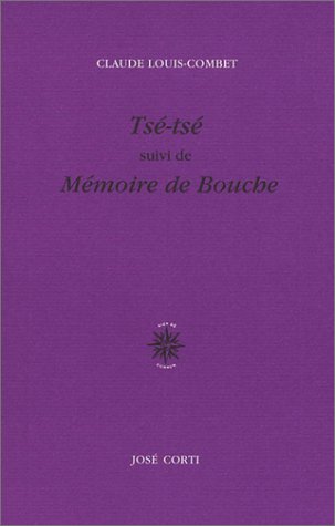 Stock image for "Ts -ts , suivi de \"M moire de bouche\" [Paperback] Louis-Combet, Claude" for sale by LIVREAUTRESORSAS