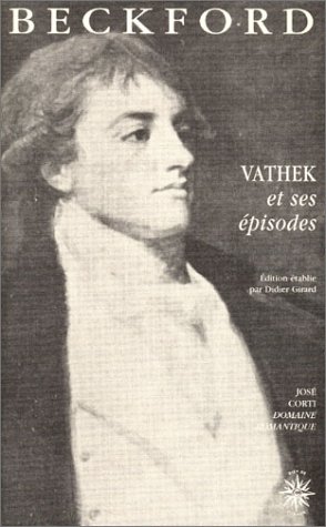 Imagen de archivo de VATHEK ET SES EPISODES a la venta por Wonder Book