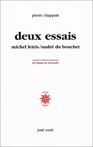 Stock image for Deux essais : Michel Leiris - Andr du Bouchet (non massicot) for sale by Ammareal