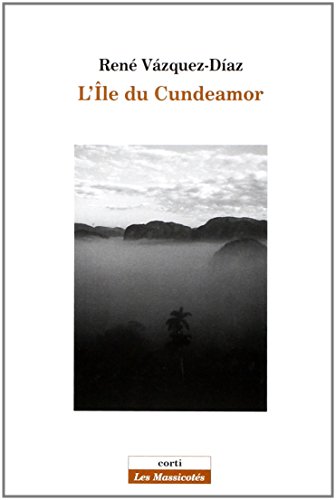 Beispielbild fr L'Ile du Cundeamor zum Verkauf von Ammareal