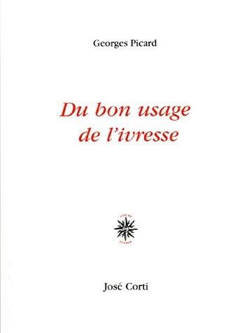 Beispielbild fr Du bon usage de l'ivresse zum Verkauf von Librairie Th  la page