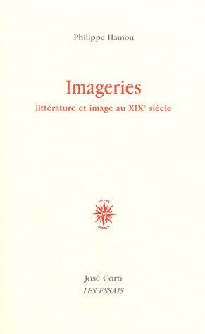 9782714309402: Imageries: Littrature et image au XIXe sicle