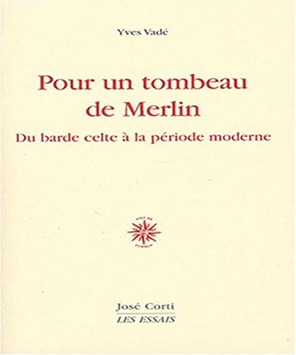 Beispielbild fr Pour un tombeau de Merlin du barde celte  la posie moderne zum Verkauf von Gallix