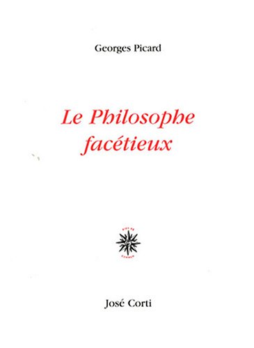 Stock image for Le Philosophe factieux for sale by Ammareal