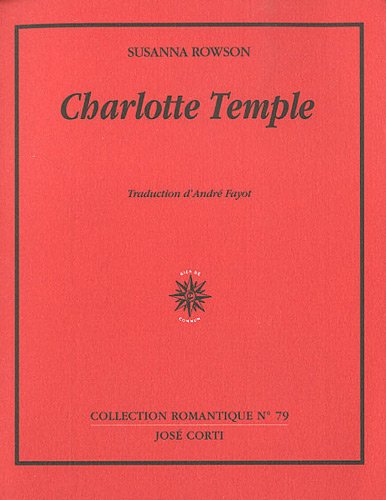 Beispielbild fr Charlotte Temple zum Verkauf von RECYCLIVRE