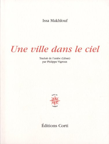 Beispielbild fr Une ville dans le ciel Makhlouf, Issa and Vigreux, Philippe zum Verkauf von LIVREAUTRESORSAS