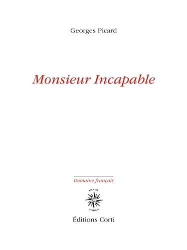 Stock image for Monsieur Incapable for sale by medimops
