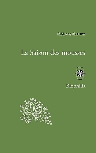 Stock image for La saison des mousses for sale by medimops