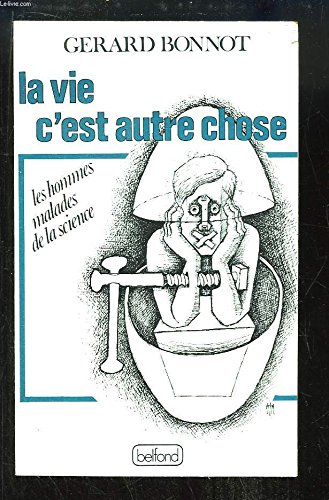 Stock image for La vie c'est autre chose for sale by A TOUT LIVRE