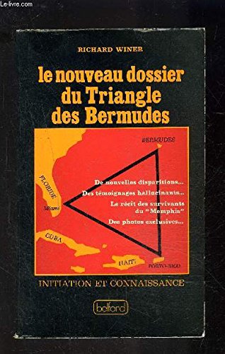 Stock image for Le nouveau dossier du triangles des bermudes for sale by Mli-Mlo et les Editions LCDA