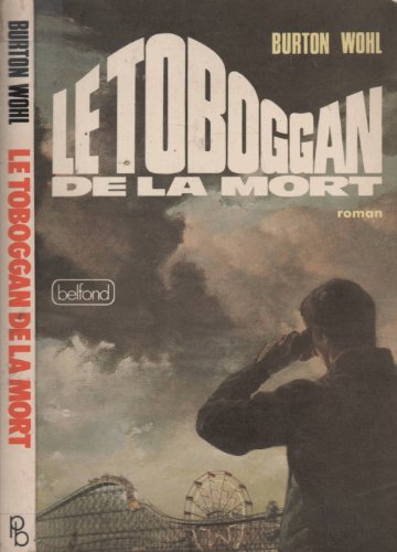 Stock image for Le toboggan de la mort. Roman traduit de l'amricain for sale by Librairie La MASSENIE  MONTOLIEU